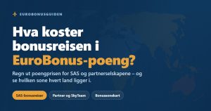 EuroBonus bonusreisekalkulator for SAS og partnerselskaper