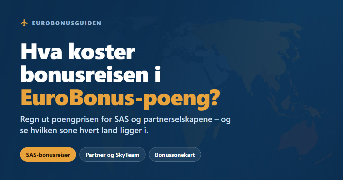 EuroBonus bonusreisekalkulator for SAS og partnerselskaper